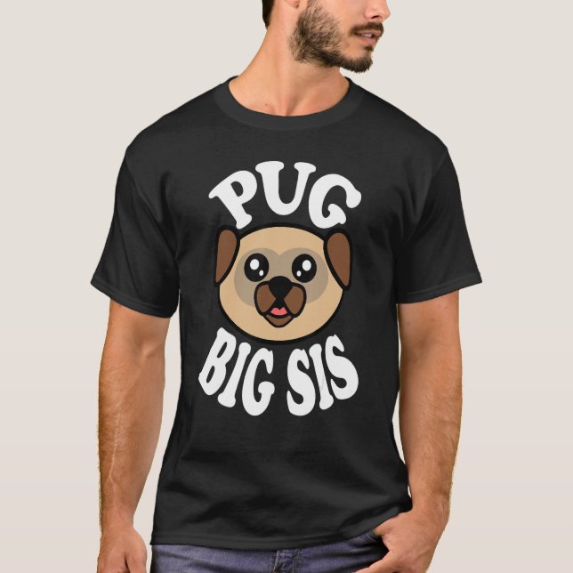 T-shirt Mignonne grande sœur Pug (Devant)