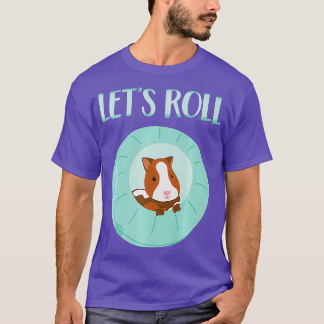 T-shirt Mignonne Hamster Stuff Amusant Lets Roll Hamster B (Devant)