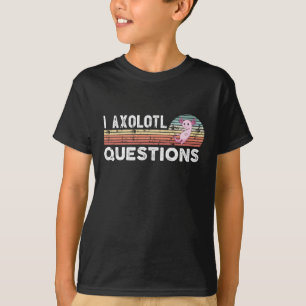 T-shirt Mignonne I Axolotl Questions Retro Kawaii Animaux 