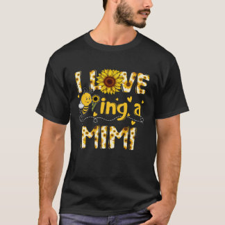 T-shirt Mignonne I Lote Being A Mimi Sunflower Bee Mother 