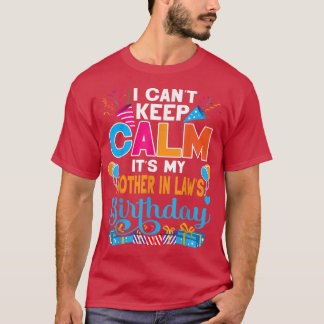 T-shirt Mignonne Je ne peux pas garder le calme Sa belle-m
