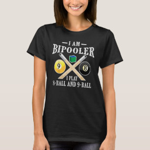 T-shirt Mignonne Je Suis Bipooler Funny 8 Ball 9 Ball Pool