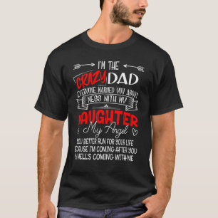 T-shirt Mignonne, je suis le père fou, ne manque pas avec 