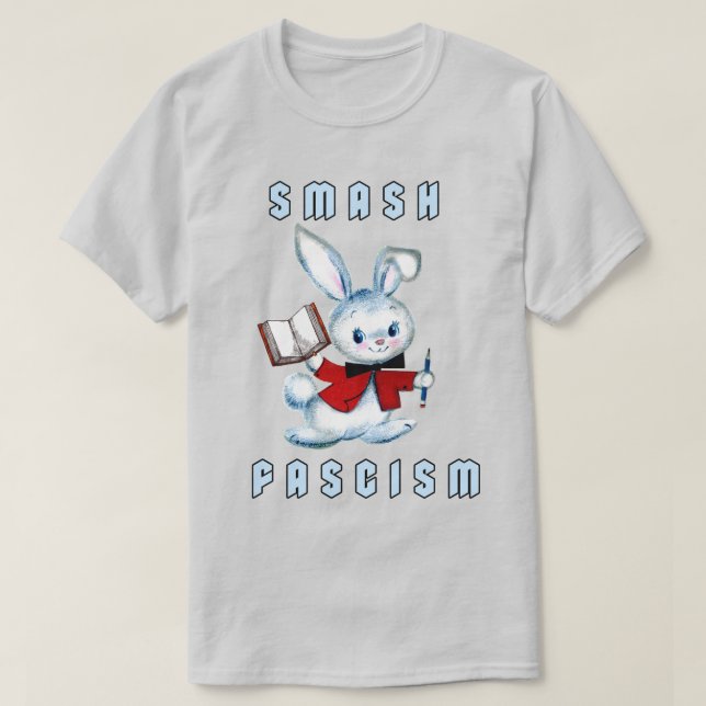 T-shirt Mignonne Lapin Rétro - Fascisme Smash (Design devant)