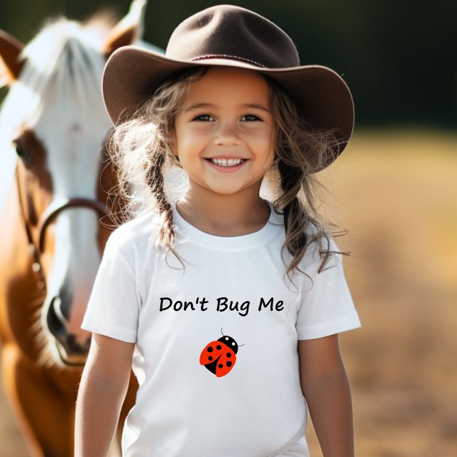 T-Shirt Mignonne Ne me bug pas Couleur de Bug Dame (Créateur téléchargé)