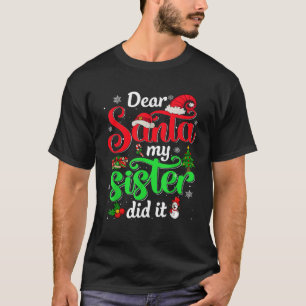 T-shirt Mignonne Noël Famille Noël Cher Père Noël Mon Sis