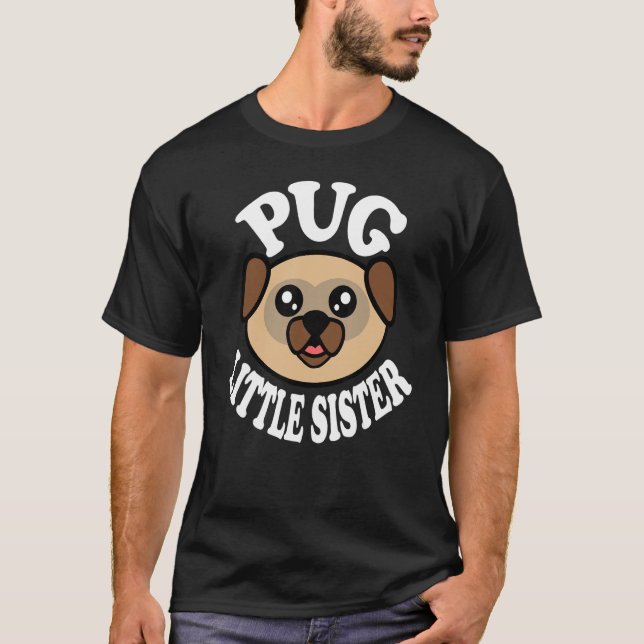 T-shirt Mignonne petite soeur Pug (Devant)