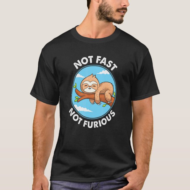 T-shirt Mignonne Sloth Pas Rapide Pas Furieux (Devant)