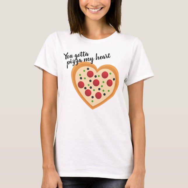 T-shirt Mignonne Tu Dois Pizza Me Pun Coeur (Devant)