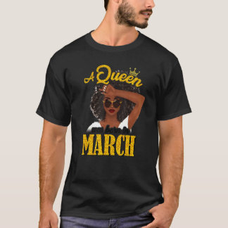 T-shirt Mignonne Une Reine Est Née En Mars Fantastique Ann