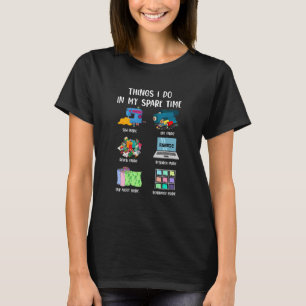 T-shirt Mignonnes Choses Que Je Fais Dans Mon Temps De Rec