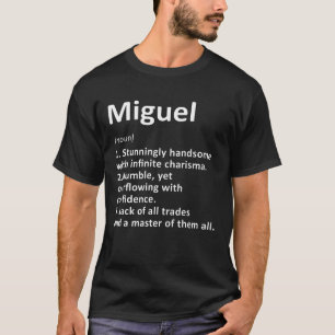 T-shirt Miguel Définition Nom personnalisé Amusant Anniver