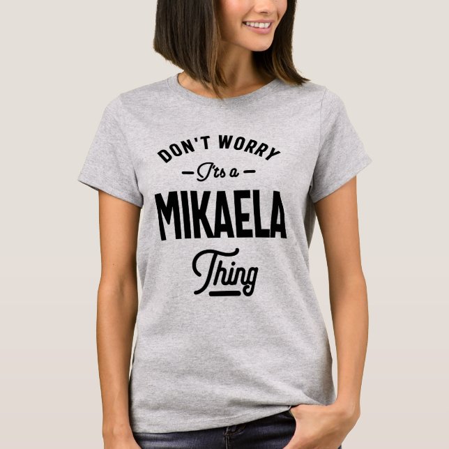 T-shirt Mikaela Nom personnalisé Cadeau Anniversaire (Devant)