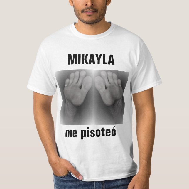 T-shirt MIKAYLA me pisoteó (Devant)