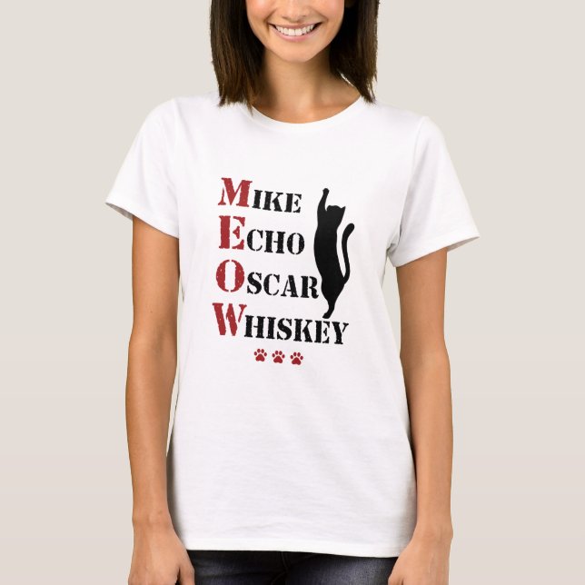 T-shirt Mike Echo Oscar Whiskey MEOW Cat (Devant)