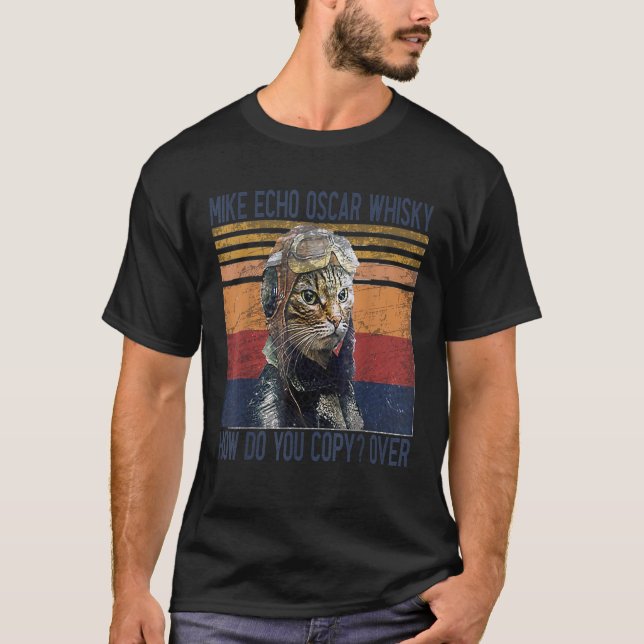 T-shirt Mike Écho Oscar Whisky Comment Copiez-Vous Pilote  (Devant)