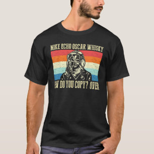 T-shirt Mike Écho Oscar Whisky Comment Copiez-Vous Sur Moi