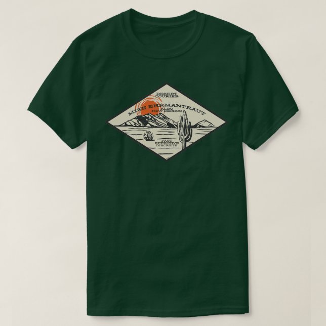 T-shirt Mike Ehrmantraut Courrier du désert (Design devant)