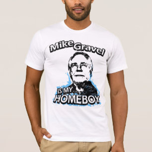 T-shirt Mike Gravel est mon homeboy