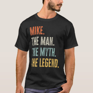 T-shirt Mike, Man Myth Legend, Funny Meilleur Nom Mike