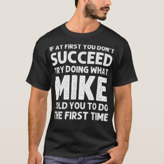 T-shirt MIKE Nom du cadeau Anniversaire Personnalisé Noël 