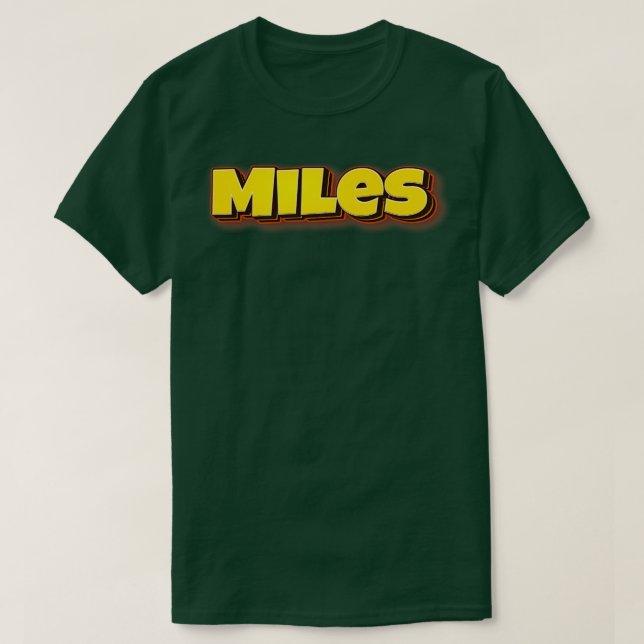 T-shirt Miles Mon Nom Est Miles (Design devant)