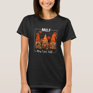 T-shirt MILF Man I Love Fall Gnomes 2