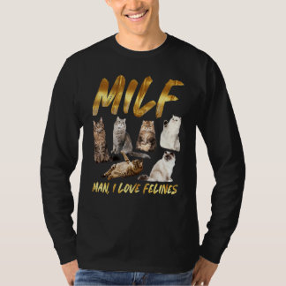 T-shirt Milf Man I Love Felines Vintage