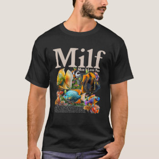 T-shirt MILF Man I Love Fish Drôle Dire Pêcheurs Men Wo