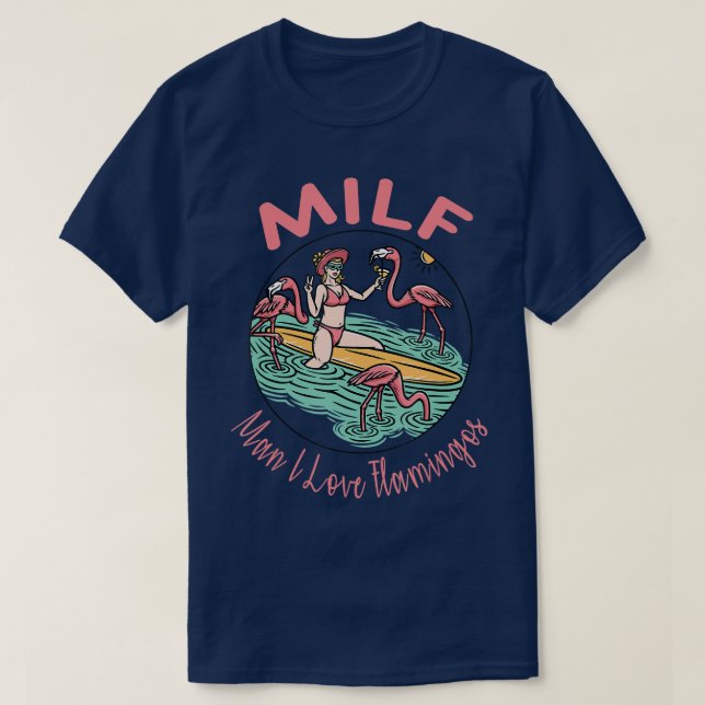 T-shirt Milf Man J'aime les flamants (Design devant)