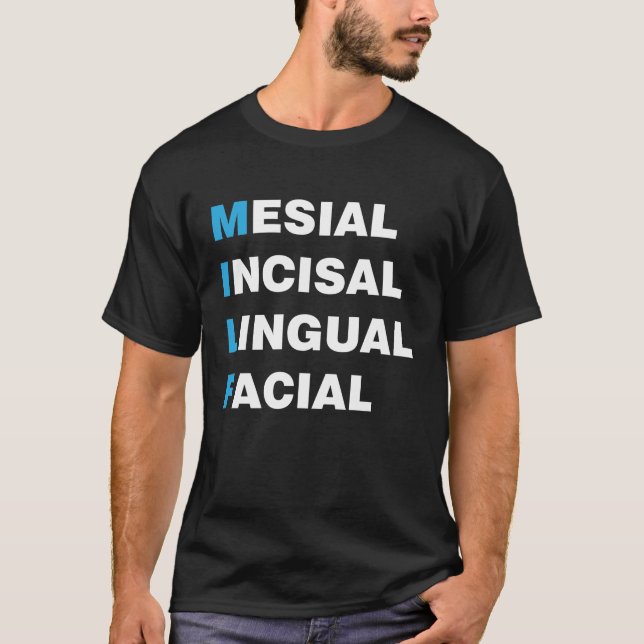 T-shirt Milf - Mésal Incisal Lingual Facial (Devant)