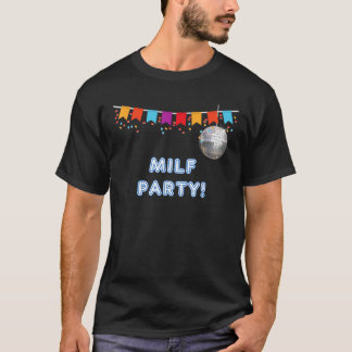 T-shirt MILF Party chars drôles et tee - shirts pour homme