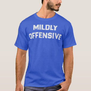 T-shirt Militairement offensif Vintage Look drôle Offensiv