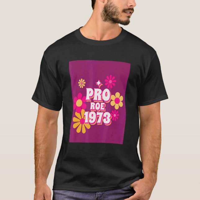 T-shirt Militante pour les droits des femmes Pro Roe 1973 (Devant)