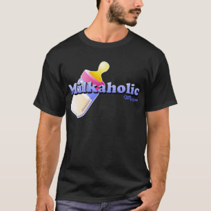 T-shirt Milkaholic