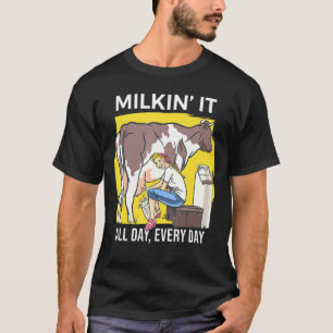 T-shirt Milkin It Milking Vaches Lait Laitier Agriculture 