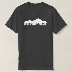 T-shirt Mill Valley California S'il vous plaît