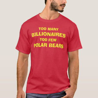 T-SHIRT MILLIARDAIRES ET OURS BLANCS