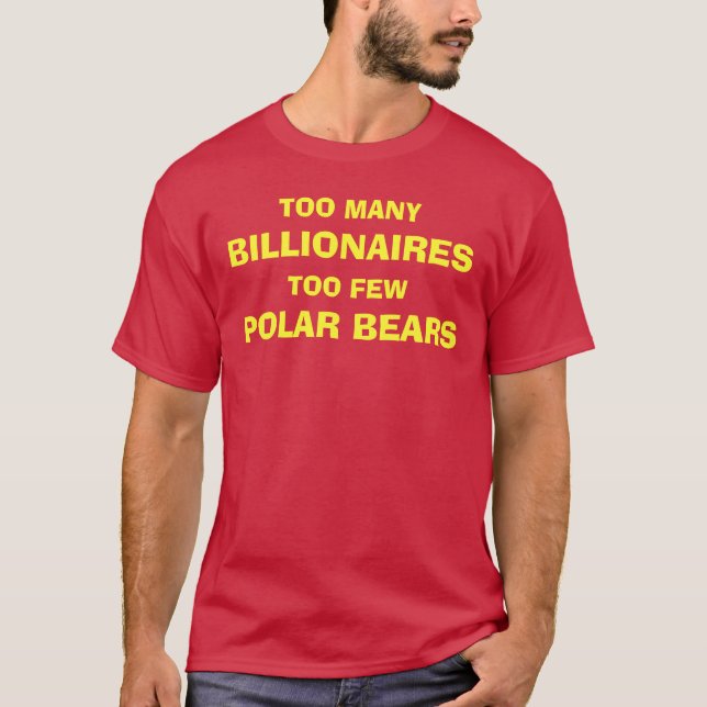 T-SHIRT MILLIARDAIRES ET OURS BLANCS (Devant)