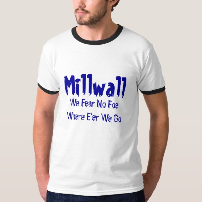 T-shirt Millwall, - ne craignez aucun ennemi (Devant)