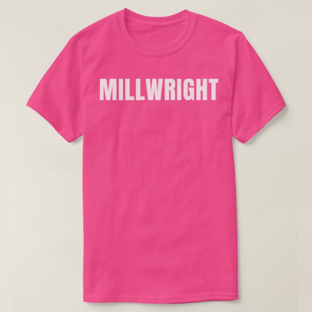 T-shirt Millwright Funny Titre de l'emploi Profession Anni (Design devant)