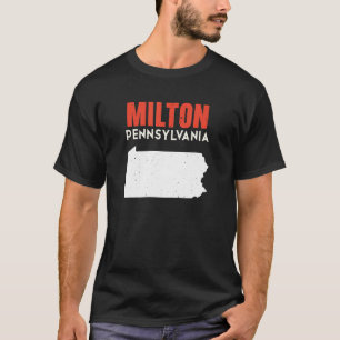 T-shirt Milton Pennsylvanie USA State America Travel