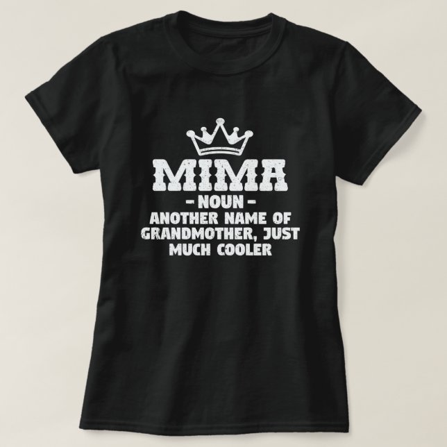 T-shirt Mima Definition Funny Grandma Mother Day Cadeau T- (Design devant)