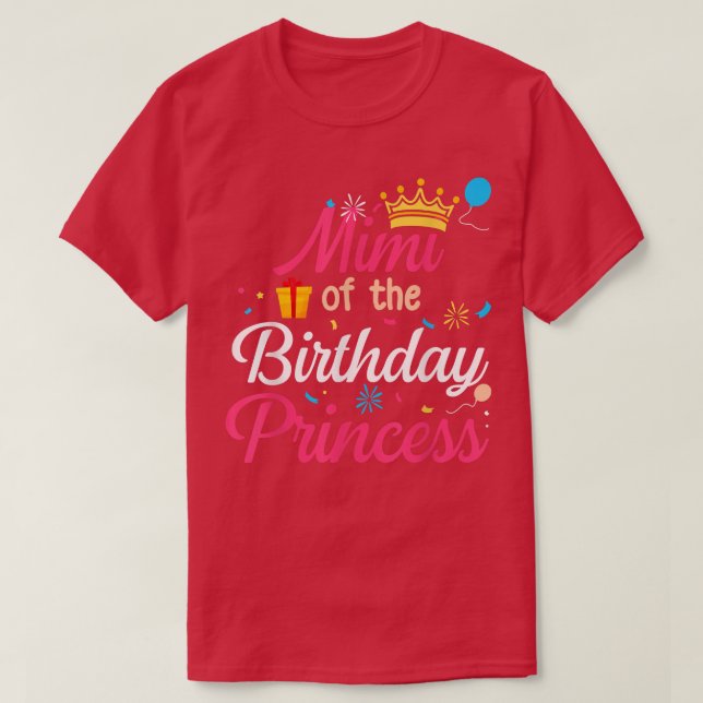 T-shirt Mimi De L'Anniversaire Princesse Mère Mère (Design devant)