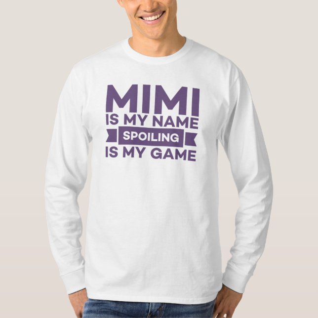 T-shirt Mimi est mon nom spoiler est mon jeu (Devant)