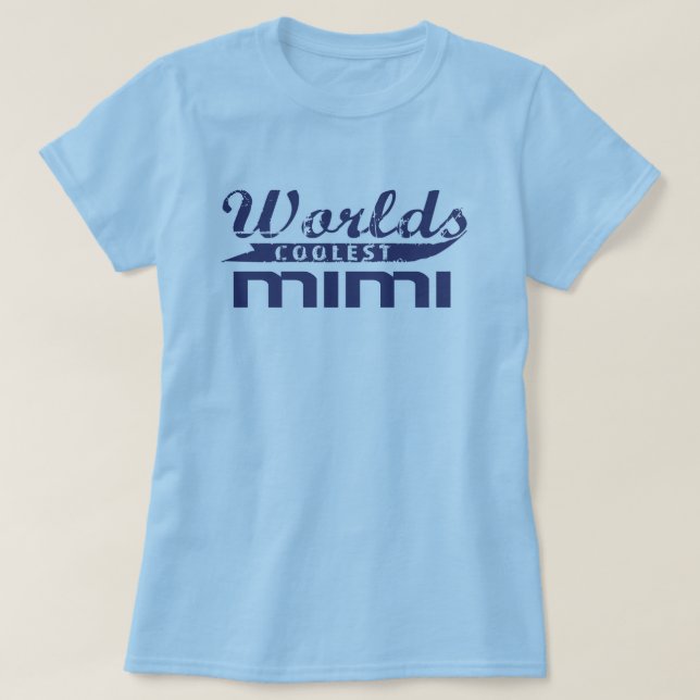 T-shirt Mimi le plus frais du monde (Design devant)