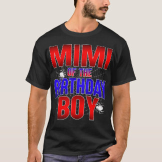 T-shirt Mimi Of The Birthday Boy Costume Spider Anniversai