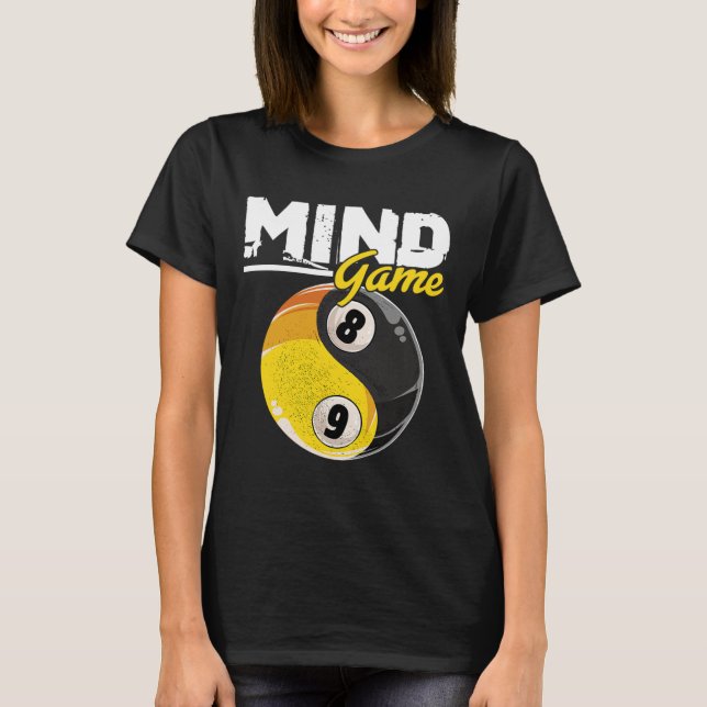 T-shirt Mind Game Billard Snooker Cue Stick Pool Billiard (Devant)