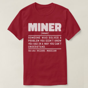 T-shirt Miner Noun Définition Artiste papa Travailleur