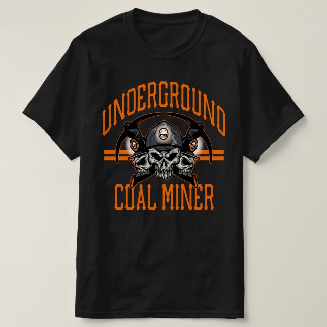 T-SHIRT MINEUR DE CHARBON SOUTERRAIN (Design devant)